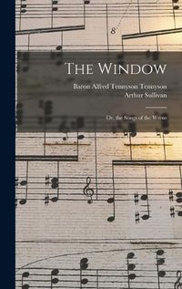 Cover image for The Window; Or, the Songs of the Wrens