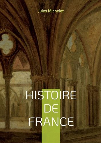 Cover image for Histoire de France: Volume 06
