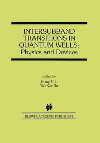 Cover image for Intersubband Transitions in Quantum Wells: Physics and Devices