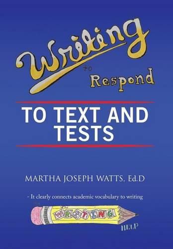 Cover image for Writing to Respond to Text and Tests