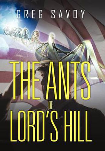 Cover image for The Ants of Lord's Hill: The Tales of Lord's Hill: Book One