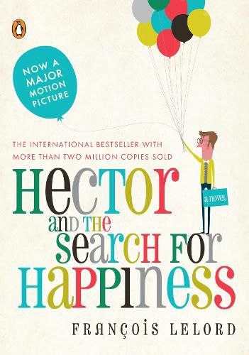 Cover image for Hector and the Search for Happiness: A Novel