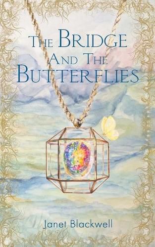 Cover image for The Bridge and the Butterflies