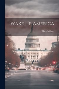 Cover image for Wake Up America