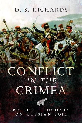 Cover image for Conflict in the Crimea: British Redcoats on Russian Soil