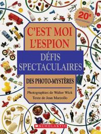 Cover image for C'Est Moi l'Espion: D?fis Spectaculaires