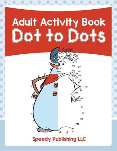 Cover image for Adult Activity Book: Dot to Dots