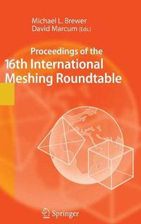 Cover image for Proceedings of the 16th International Meshing Roundtable