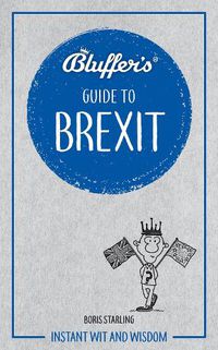 Cover image for Bluffer's Guide To Brexit