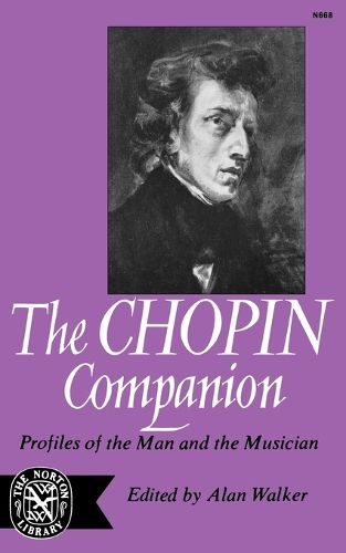 Cover image for The Chopin Companion: Profiles of the Man and the Musician