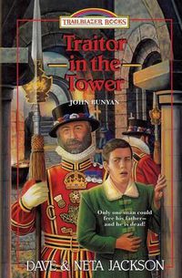 Cover image for Traitor in the Tower: Introducing John Bunyan