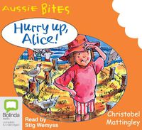 Cover image for Hurry Up Alice!