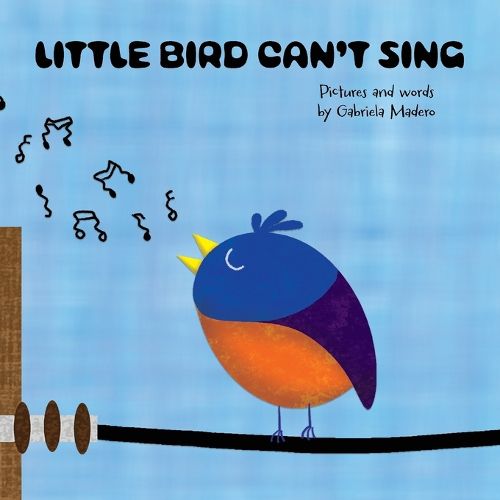 Cover image for Little Bird Can't Sing