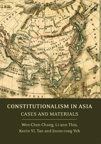 Cover image for Constitutionalism in Asia: Cases and Materials