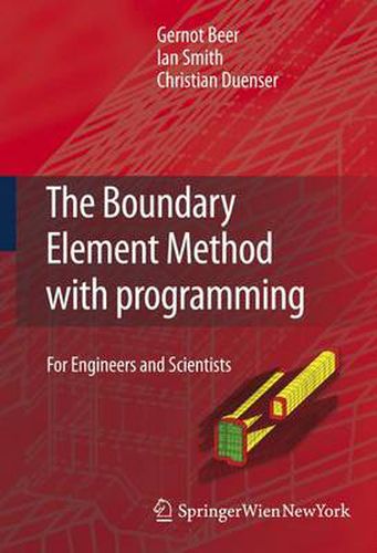 Cover image for The Boundary Element Method with Programming: For Engineers and Scientists