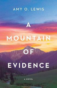 Cover image for A Mountain of Evidence