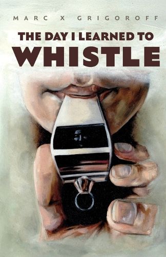 Cover image for The Day I Learned to Whistle