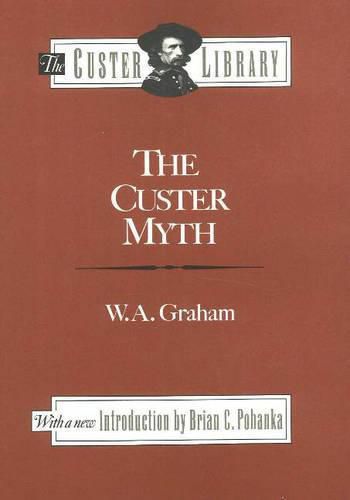 Cover image for The Custer Myth