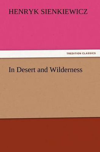 Cover image for In Desert and Wilderness