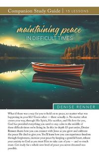 Cover image for Maintaining Peace in Difficult Times Study Guide