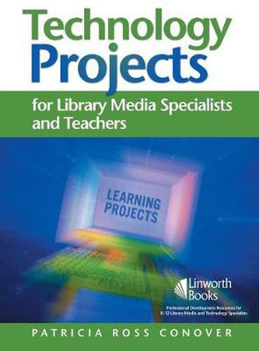 Cover image for Technology Projects for Library Media Specialist and Teachers Volume II: Books, Boxes, and All Things Fun to Make