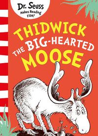 Cover image for Thidwick the Big-Hearted Moose