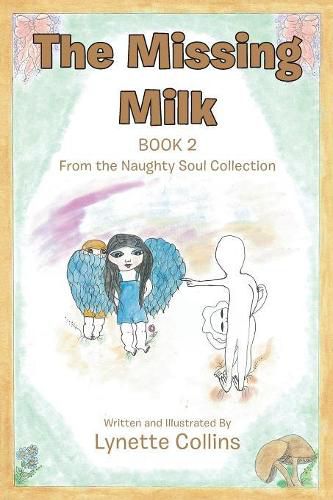 The Missing Milk: Book 2