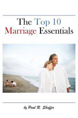 Cover image for The Top 10 Marriage Essentials