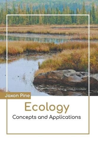 Cover image for Ecology: Concepts and Applications