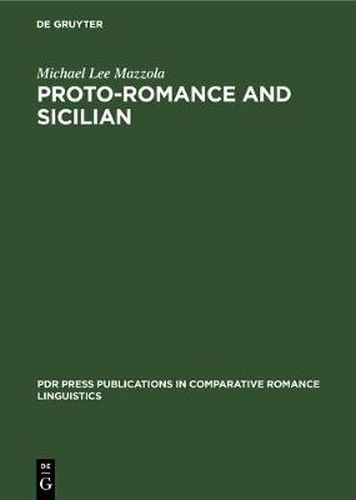 Cover image for Proto-Romance and Sicilian