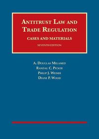 Cover image for Antitrust Law and Trade Regulation, Cases and Materials