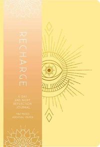 Cover image for Recharge: A Day and Night Reflection Journal