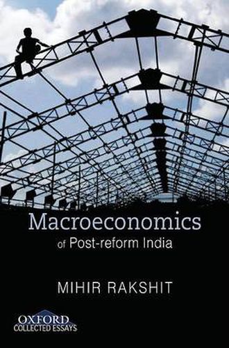 Cover image for Macroeconomics of Post-Reform India: Selected Papers, Volume I