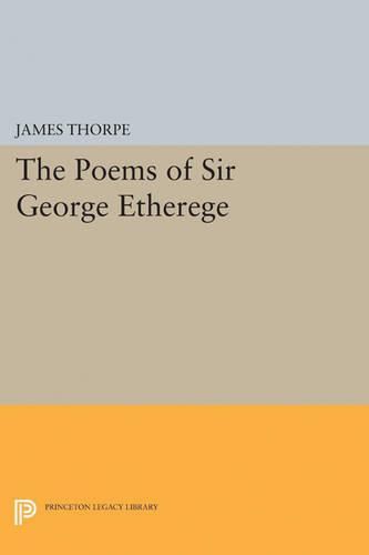 Cover image for The Poems of Sir George Etherege