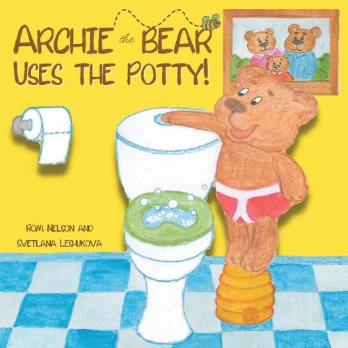 Cover image for Archie the Bear Uses the Potty