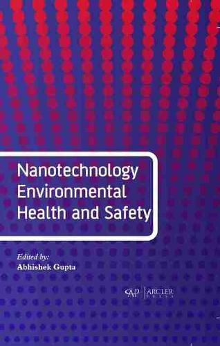 Cover image for Nanotechnology Environmental Health and Safety