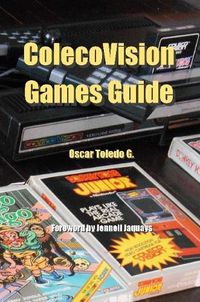 Cover image for ColecoVision Games Guide