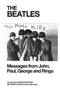 Cover image for The Beatles: Messages from John, Paul, George and Ringo