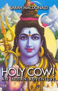 Cover image for Holy Cow!: An Indian Adventure
