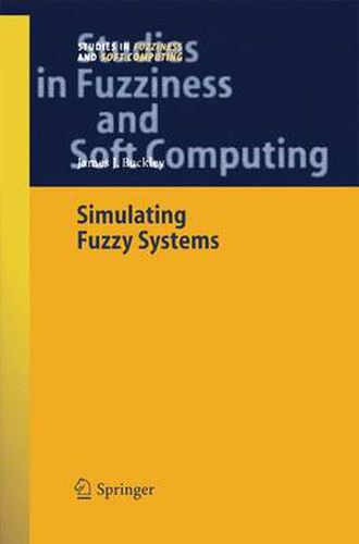 Cover image for Simulating Fuzzy Systems