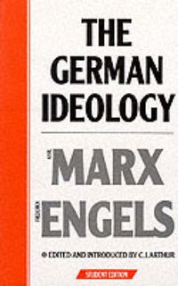 Cover image for The German Ideology: Introduction to a Critique of Political Economy