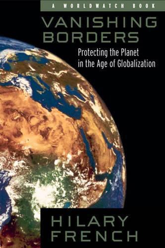 Vanishing Borders: Protecting the Planet in the Age of Globalization