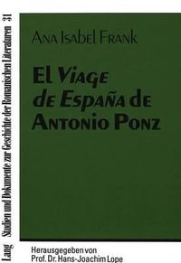 Cover image for El Viage de Espana de Antonio Ponz: Espiritu Ilustrado y Aspectos de Modernidad