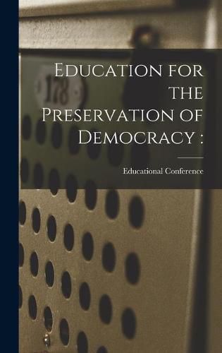 Cover image for Education for the Preservation of Democracy