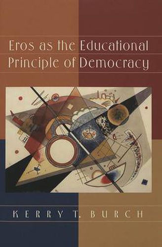 Cover image for Eros as the Educational Principle of Democracy