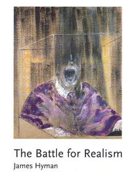 Cover image for The Battle for Realism: Figurative Art in Britain during the Cold War, 1945-1960