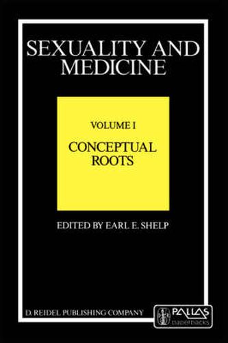 Cover image for Sexuality and Medicine: Volume I: Conceptual Roots