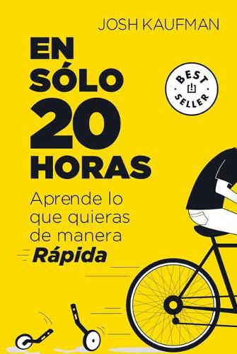 Cover image for En solo 20 horas Aprende lo que quieras de manera rapida / The First 20Hours. How to Learn Anything&Fast