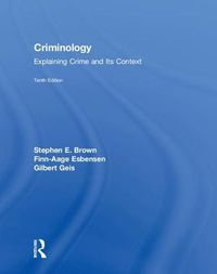 Cover image for Criminology: Explaining Crime and Its Context