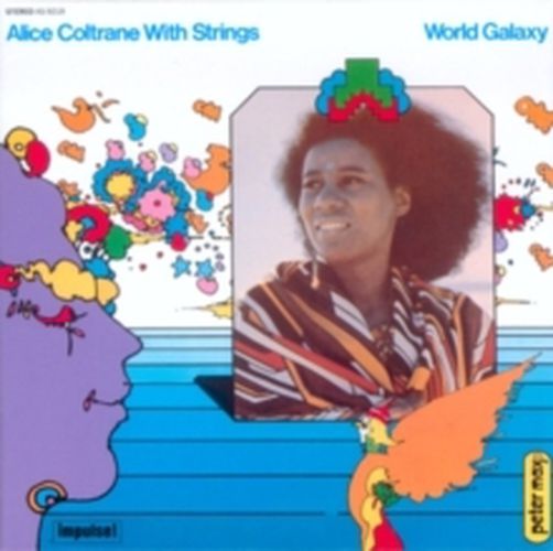 Cover image for World Galaxy - Alice Coltrane with Strings ** Vinyl